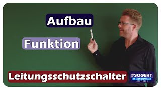 Aufbau und Funktion eines Leitungsschutzschalter LSS  einfach und anschaulich erklärt [upl. by Voleta677]