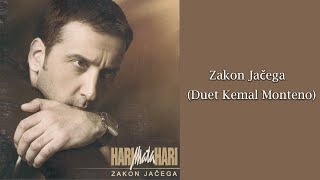 HARI MATA HARI  Zakon jačega Duet Kemal Monteno Audio 2004 [upl. by Ellerahc518]