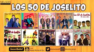 Los 50 de Joselito │Lo mejor de mejor [upl. by Glassco684]