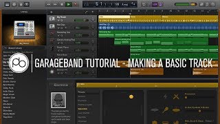 Garageband Tutorial How to Make a Basic Track [upl. by Fanchan]