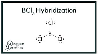 BCl3 Boron Trichloride Hybridization [upl. by Ytteb]