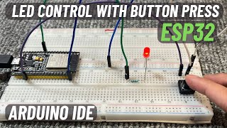 Simple LED Control with Button Press  ESP32  Example Code  English Subtitle  Arduino IDE [upl. by Cost]