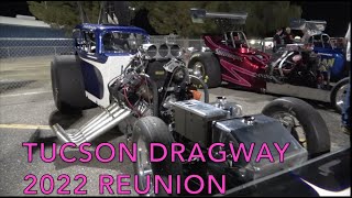 Tucson Dragway 2022 Reunion edited from original wcorected audio amp shortened clips less is more [upl. by Deborath380]