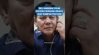 Eks Jenderal Polri Kecewa dengan Rudiana yang Ngaku Siap Sumpah Pocong Perwira Polisi Kok Gitu [upl. by Atteniuq983]