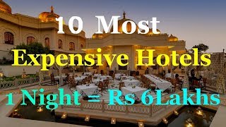 Famous 10 Most Expensive amp Luxurious Hotels In India [upl. by Fugazy732]