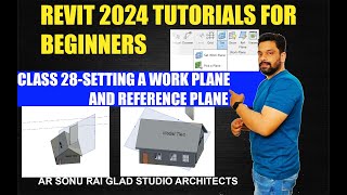 Revit Architecture 2024 tutorials for beginnersII Setting a work plane and reference planeclass28 [upl. by Reibaj288]