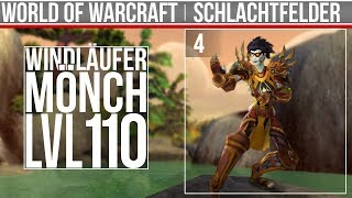 Windläufer Mönch  lvl110  Battleground Commentary  4  Deutsch [upl. by Haig135]