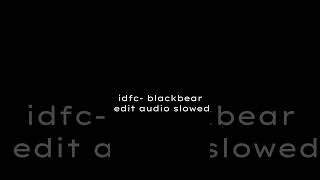 idfc blackbear edit audio check desc for use [upl. by Orren]