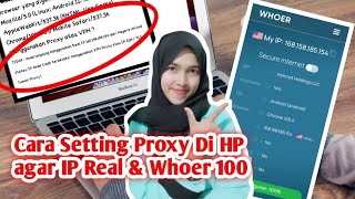 Cara Setting Proxy agar IP real dan Whoer 100 [upl. by Egwin]