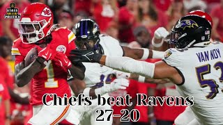 Chiefs beat Ravens Is Kansas City better than last year [upl. by Roer]