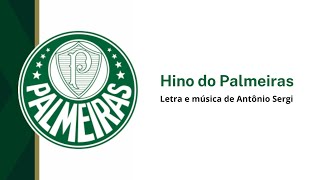 Hino do Palmeiras  Letra  Legendado  Karaoke [upl. by Sidon]