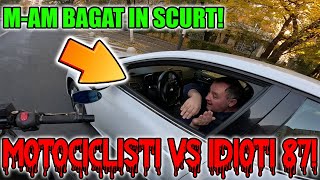 MOTOCICLISTI VS IDIOTI 87 MAM BAGAT IN SCURT [upl. by Ermina]