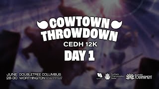 Cowtown Throwdown cEDH Tournament Day 1 [upl. by Vaientina]