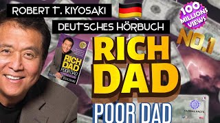 RICH DAD POOR DAD Hörbuch Deutsch Komplett  Robert T Kiyosaki German Audiobook [upl. by Bueschel]