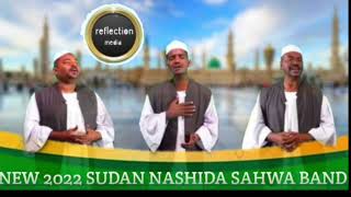 New Sudan neshida sahwa band 2022 nasheed sudan [upl. by Grizel]