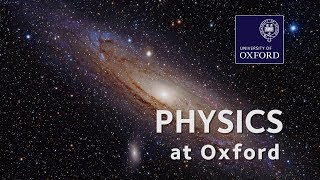 Physics at Oxford University [upl. by Leik]