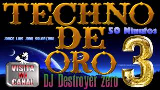 Megamix Techno de Oro 3  DJ Destroyer zero [upl. by Nanci46]