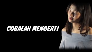 cobalah mengerti cover [upl. by Oberg]