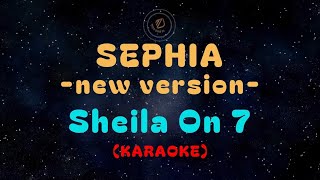 Sheila On 7  Sephia New Version KARAOKE [upl. by Suiravat335]