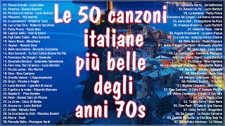 Le 50 migliori canzoni italiane più belle degli Anni 70  Musica Italiana anni 70 i grandi successi [upl. by Rapp]