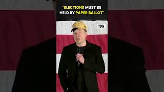 watch  Elon Musk Advocates for Paper Ballots Over Digital Voting vira shorts [upl. by Ahsilat592]