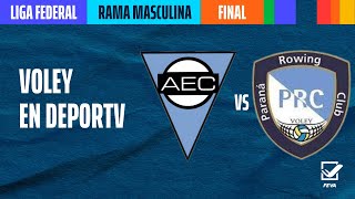 Echagüe VS Rowing  EN VIVO  Liga Federal  Rama Masculina  FINAL  VOLEYenDEPORTV [upl. by Sulohcin]