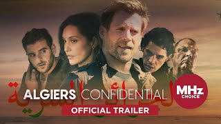 Algiers Confidential Official US Trailer [upl. by Reham]