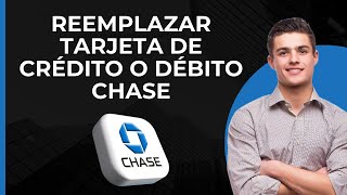 Reemplazar tarjeta de crédito o débito Chase  Solicitar tarjeta Chase perdida o robada en línea [upl. by Yltneb]