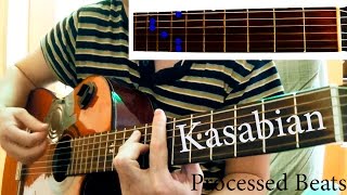 Kasabian  Processed Beats chords lll How to play [upl. by Hartman6]