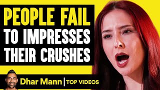 People Fail To Impresses Their Crushes  Dhar Mann [upl. by Merna]