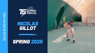 Nicolas Gillot College Tennis Recruiting Video Spring 2025 [upl. by Catlaina]