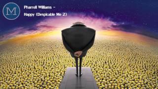 Pharrell Williams  Happy Despicable Me 2 [upl. by Alberic]