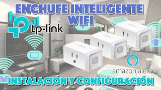 Mi Experiencia con el Enchufe Inteligente TPLink ¿Vale La Pena 🔌 Configuración y Precio [upl. by Nosrak17]