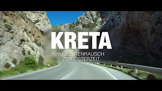 Kreta  im Blütenrausch zur Osterzeit  in 4K [upl. by Mcgrody]