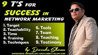 9 Ts For Success in MLM  by Devendra Sharma [upl. by Ylam]