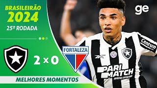 BOTAFOGO 2 X 0 FORTALEZA  MELHORES MOMENTOS  25ª RODADA BRASILEIRÃO 2024  geglobo [upl. by Ateiluj370]