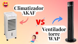 Climatizador AKAF versus Ventilador torre WAP AIR SILENCE [upl. by Akirahc517]