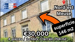 ENG SUB NordEst Meuse  € 30000  Maison 4 piece 2 chambres  146 m2 terrain 764 m2 [upl. by Izmar]