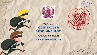 Learn English  Year 9  First Language Narrative writing A Fractured Trust [upl. by Eesyak687]