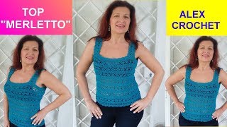 TOP CANOTTA quotMERLETTOquot UNCINETTO tutorial facile tutte le taglie Alex Crochet [upl. by Labana]