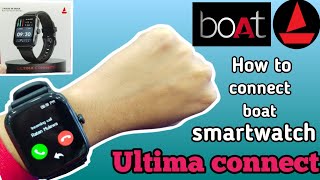 How to connect boat ultima connect smartwatch to phone whatsapp [upl. by Garling]