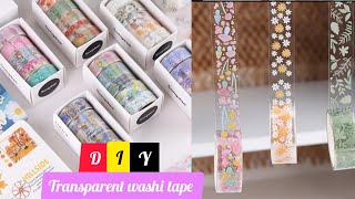 🌈DIY Transparent washi tapeHow to make Easy paper craft ideasschool project [upl. by Notsniw]