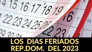 Calendario dias Feriados en Republica Dominicana 2023 [upl. by Dyanne]