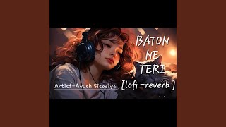 Baton ne teri lofi song [upl. by Chery]