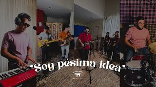 Soy pésima idea En vivo  Potro Sessions [upl. by Pattani346]