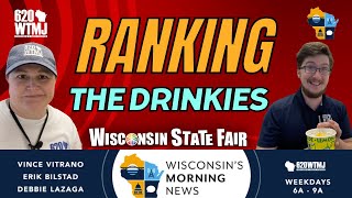 Ranking the Drinkies at the 2024 Wisconsin State Fair w Debbie Lazaga amp Adam Roberts [upl. by Ecyak]