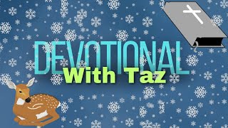 No 153 Devotional with Taz [upl. by Ner]