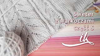 Sweter z warkoczami  część 5 [upl. by Yanrahs]