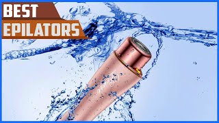 Top 5 Best Epilators For Women In 2023 reviews [upl. by Anaujnas]