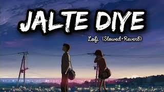 Jalte Diye  Anweshana Dutta Song  Slowed  Reverb Lofi Mix [upl. by Silverman]